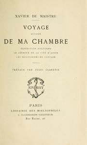 Cover of: Voyage autour de ma chambre by Xavier de Maistre