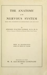 Cover of: The anatomy of the nervous system: from the standpoint of development and function