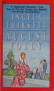 Cover of: August Folly by Angela Mackail Thirkell