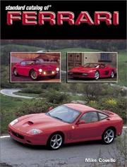 Cover of: Standard Catalog of Ferrari 1947-2003 by Mike Covello