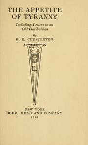 Cover of: The appetite of tyranny by Gilbert Keith Chesterton