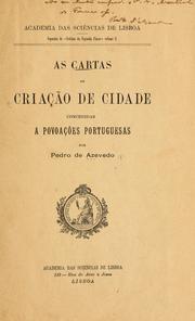 Cover of: As cartas de criação de cidade concedidas a povoações portuguesas.
