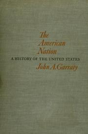 Cover of: The American Nation by John Arthur Garraty