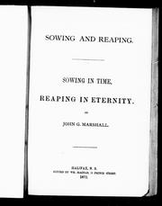 Cover of: Sowing and reaping: sowing in time, reaping in eternity
