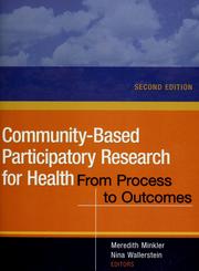Cover of: Community-based participatory research for health by Meredith Minkler and Nina Wallerstein, editors.