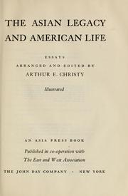 Cover of: The Asian legacy and American life by Arthur Christy