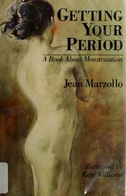 Cover of: Getting your period: a book about menstruation