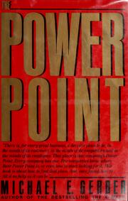 The Power point by Michael E. Gerber