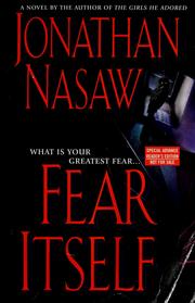 Cover of: Fear itself: a novel