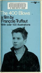The 400 blows by François Truffaut, Francois Truffaut, Marcel Moussy