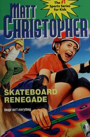 Cover of: Skateboard renegade