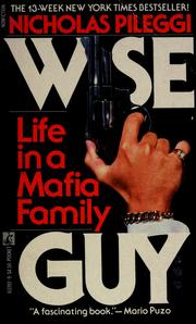 Cover of: Wiseguy: life in a Mafia family