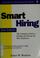 Cover of: Smart hiring