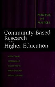 Community-based research and higher education by Kerry J. Strand, Nicholas Cutforth, Patrick Donohue