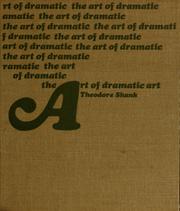 Cover of: The art of dramatic art by Theodore Shank