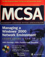 Cover of: MCSA managing a Windows 2000 network environment study guide: (exam 70-218)