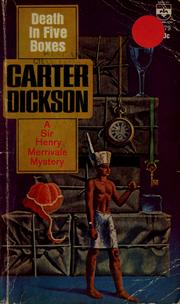 Cover of: Death in five boxes by John Dickson Carr