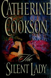 Cover of: The silent lady by Catherine Cookson