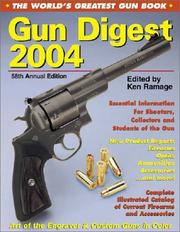 Cover of: Gun Digest 2004: The World's Greatest Gun Book