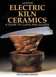 Cover of: Electric Kiln Ceramics by Richard Zakin