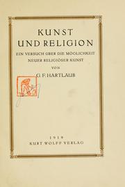 Cover of: Kunst und Religion by Gustav Friedrich Hartlaub