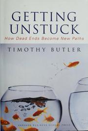 Cover of: Getting Unstuck: How Dead Ends Become New Paths