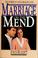 Cover of: Marriage on the mend