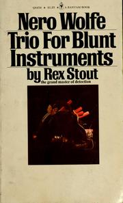 Cover of: Trio for blunt instruments by Rex Stout