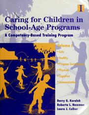 Cover of: Caring for children in school-age programs by Derry Gosselin Koralek