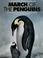 Cover of: March of the penguins