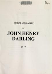 Autobiography of John Henry Darling by John Henry Darling