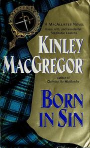 Cover of: Born in sin by Kinley MacGregor