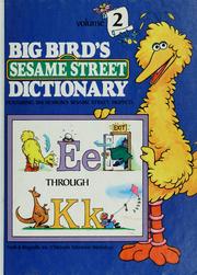 Cover of: Big Bird's Sesame Street Dictionary Vol. 2: featuring Jim Henson's Sesame Street Muppets