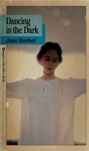 Cover of: Dancing in the Dark by Joan Barfoot