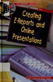 Cover of: Creating E-reports and online presentations