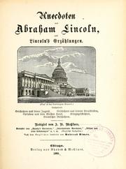 Cover of: Anecdoten von Abraham Lincoln, und Lincoln's Erzählungen by Abraham Lincoln