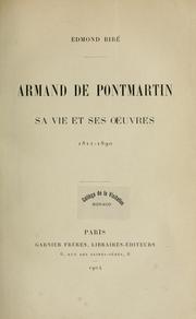 Cover of: Armand de Pontmartin, sa vie et ses oeuvres 1811-1890.