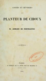 Cover of: Contes et rêveries d'un planteur de choux by Pontmartin, Armand comte de