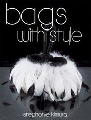 Cover of: Bags with style by Stephanie Masae Kimura