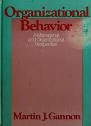 Cover of: Organizational behavior: a managerial and organizational perspective