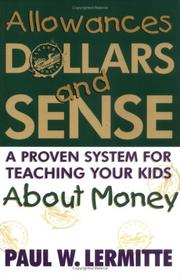 Cover of: ALLOWANCES, DOLLARS AND SENSE by Paul W. Lermitte