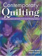 Cover of: Contemporary Quilting: Exciting Techniques  and Quilts from Award-Winning Quilters