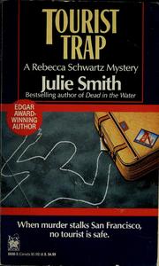 Cover of: Tourist Trap (Rebecca Schwartz Mysteries) by Julie Smith