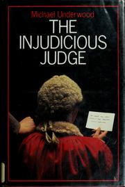 Cover of: The injudicious judge
