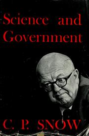Science and government by C. P. Snow
