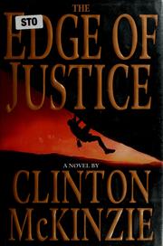 Cover of: The edge of justice by Clinton McKinzie