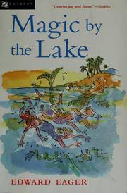 Cover of: Magic by the Lake by Edward Eager