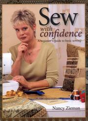 Cover of: Sew With Confidence: A Beginner's Guide to Basic Sewing