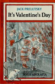 It's Valentine's Day by Jack Prelutsky, Yossi Abolafia