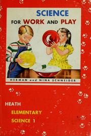 Cover of: Science for work and play by Schneider, Herman